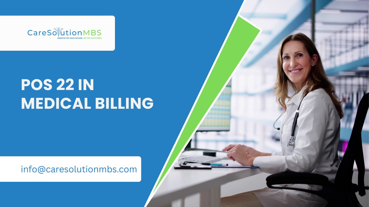 POS 22 in Medical Billing