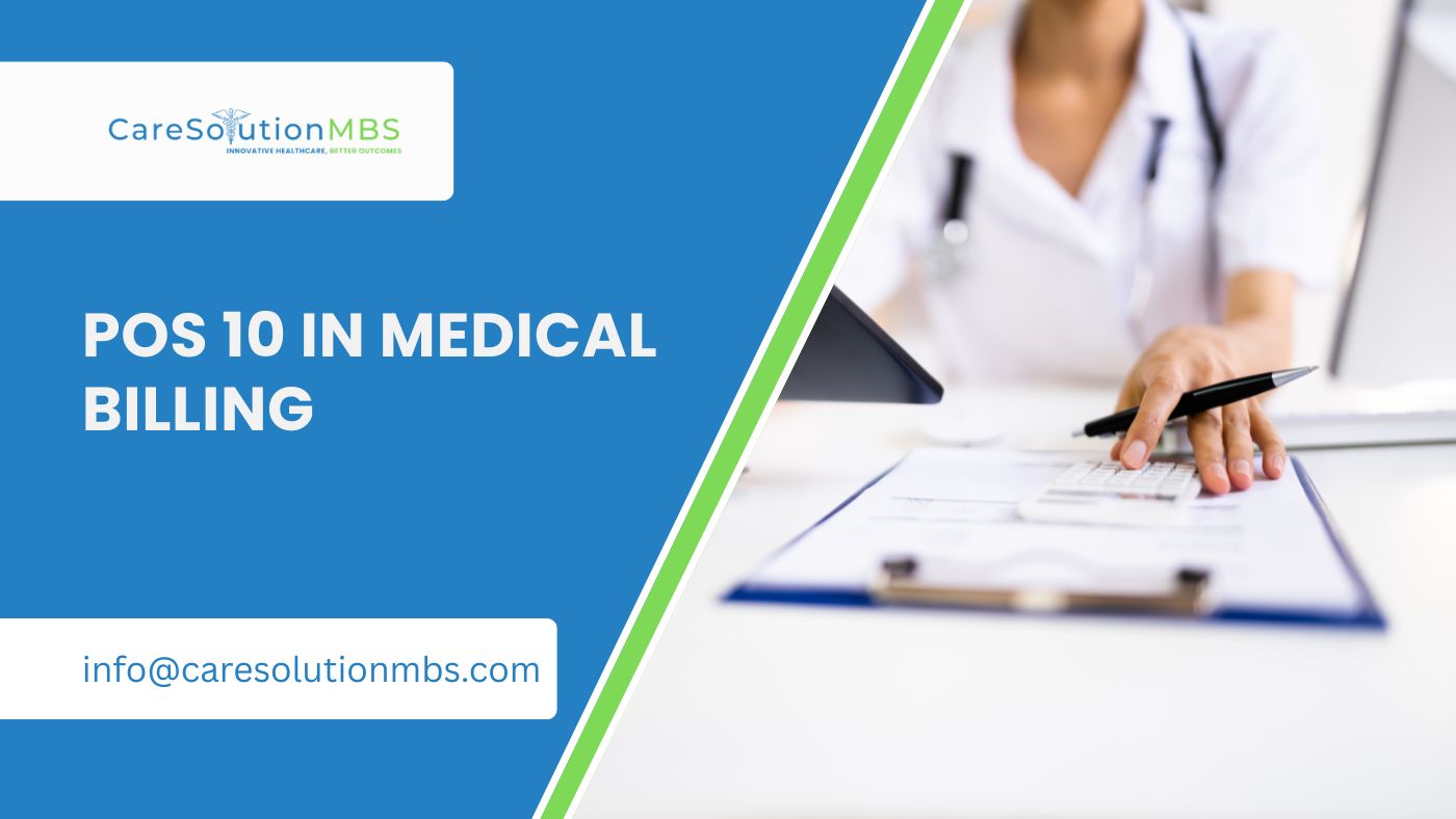 POS 10 in Medical Billing