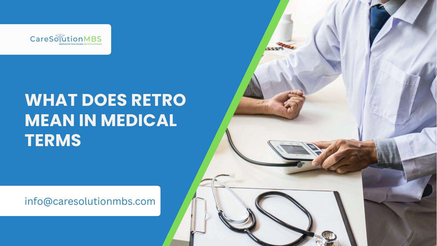 what does retro mean in medical terms