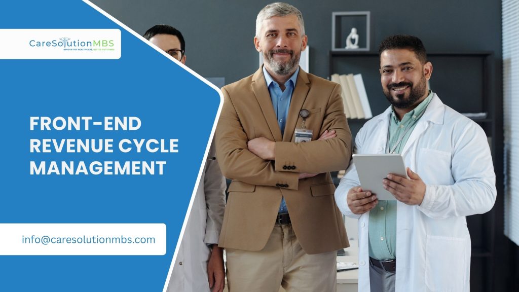 What Is Front End Revenue Cycle Management - CareSoultion MBS